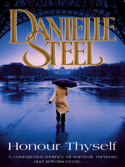 Title details for Honour Thyself by Danielle Steel - Wait list